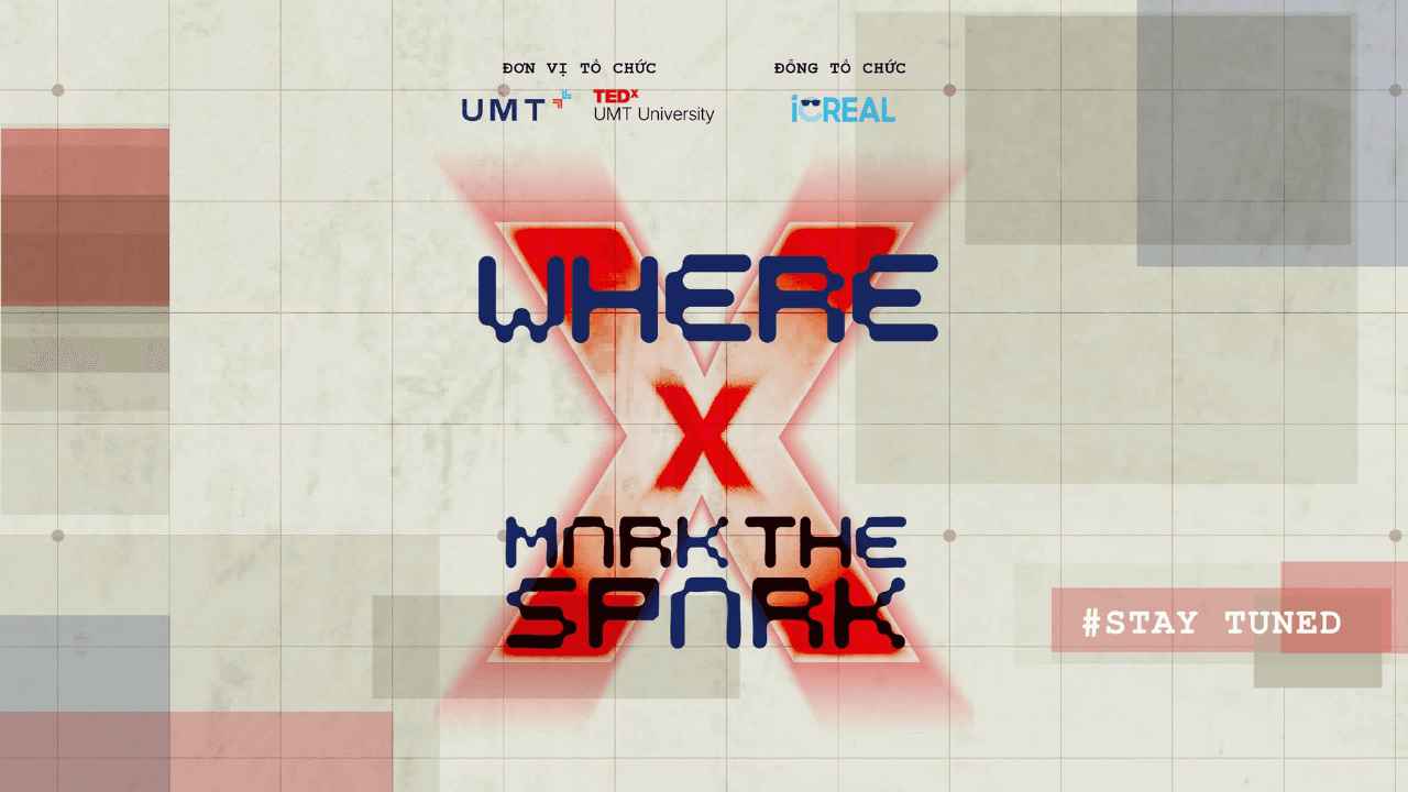 TEDxUMT University 2025 | WHERE X MARK THE SPARK 