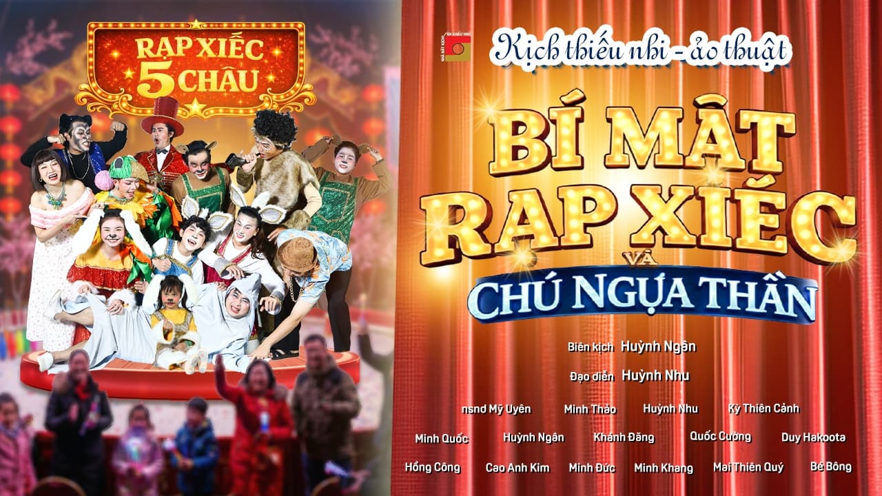 Sân khấu 5B : BÍ MẬT RẠP XIẾC VÀ CHÚ NGỰA THẦN