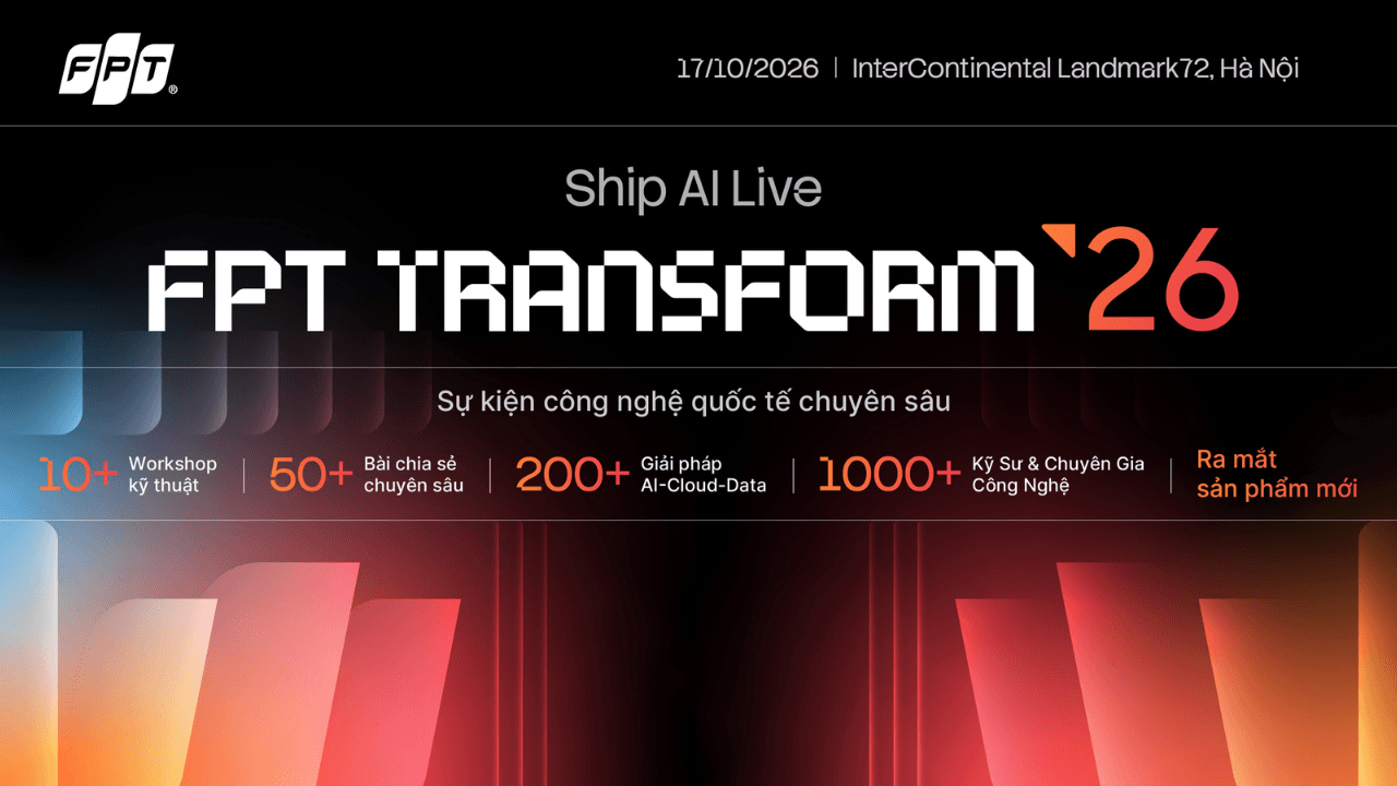 FPT TRANSFORM 26: Ship AI Live