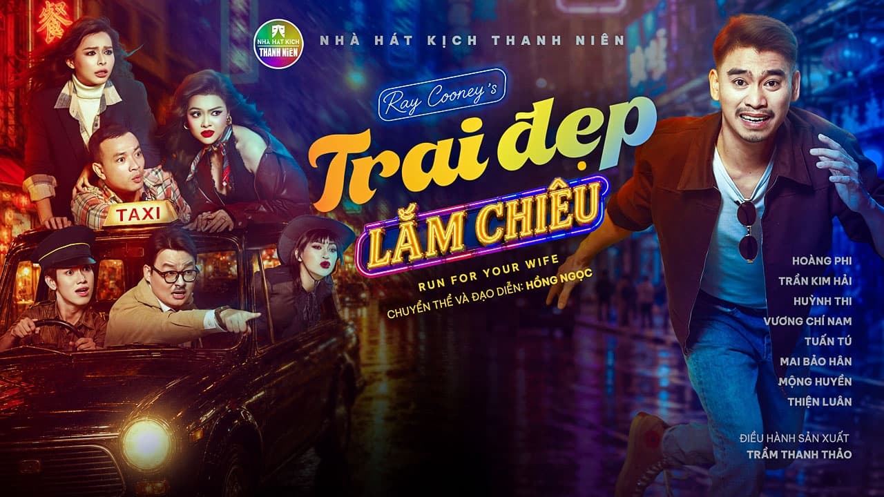 [Nhà Hát Kịch Thanh Niên] Trai Đẹp Lắm Chiêu