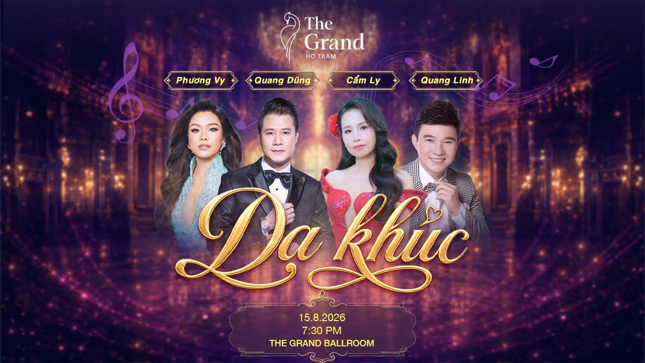 The Grand Ho Tram: Dạ Khúc