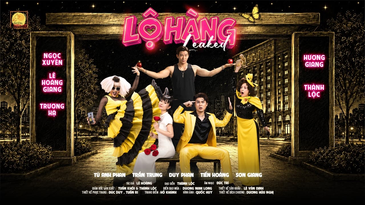 KỊCH ĐOÀN THÀNH LỘC: LỘ HÀNG (LEAKED)