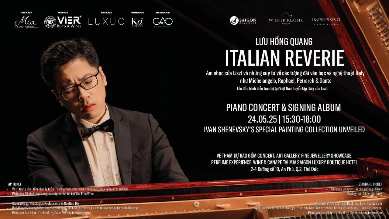 LƯU HỒNG QUANG PIANO CONCERT ITALIAN REVERIE TRẢI NGHIỆM 5 GIÁC QUAN - TRANG SỨC, HỘI HOẠ, MÙI HƯƠNG