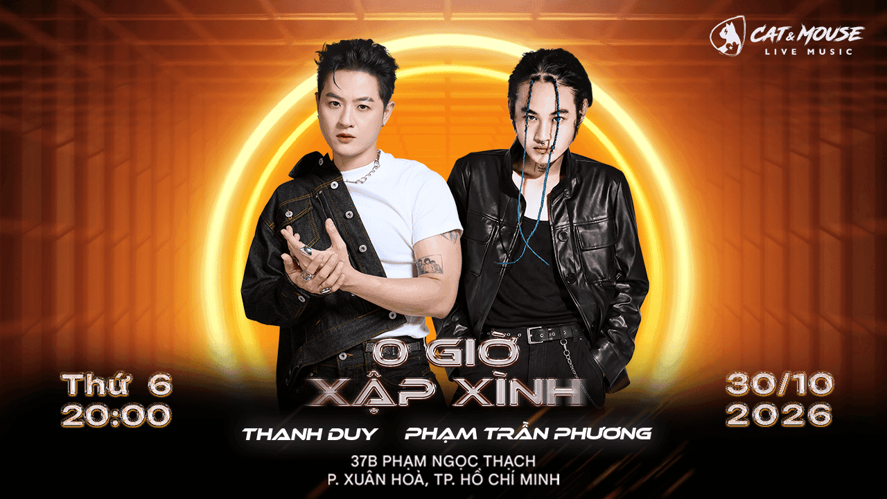 [CAT&MOUSE] THANH DUY + PHẠM TRẦN PHƯƠNG