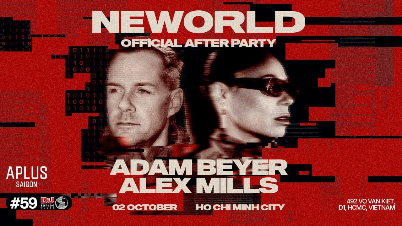 APLUS SAIGON presents NEWORLD OFFICIAL AFTERPARTY 