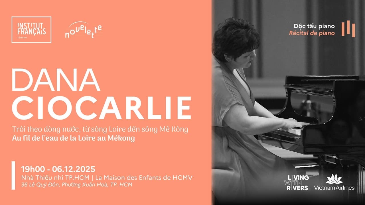 [HỒ CHÍ MINH] Đêm nhạc piano - Dana Ciocarlie
