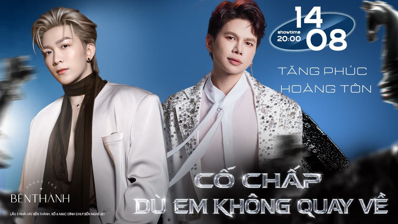 [BẾN THÀNH] Đêm nhạc Tăng Phúc - Hoàng Tôn