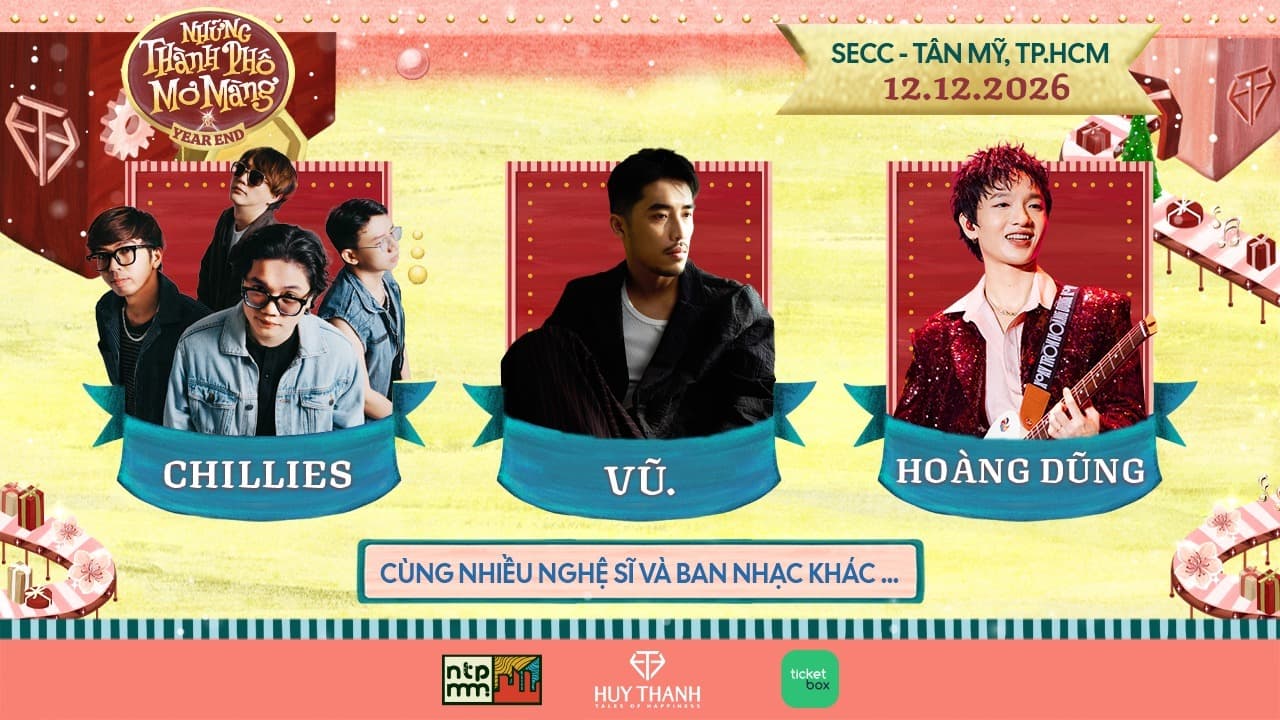[TP.HCM] Những Thành Phố Mơ Màng Year End 2026