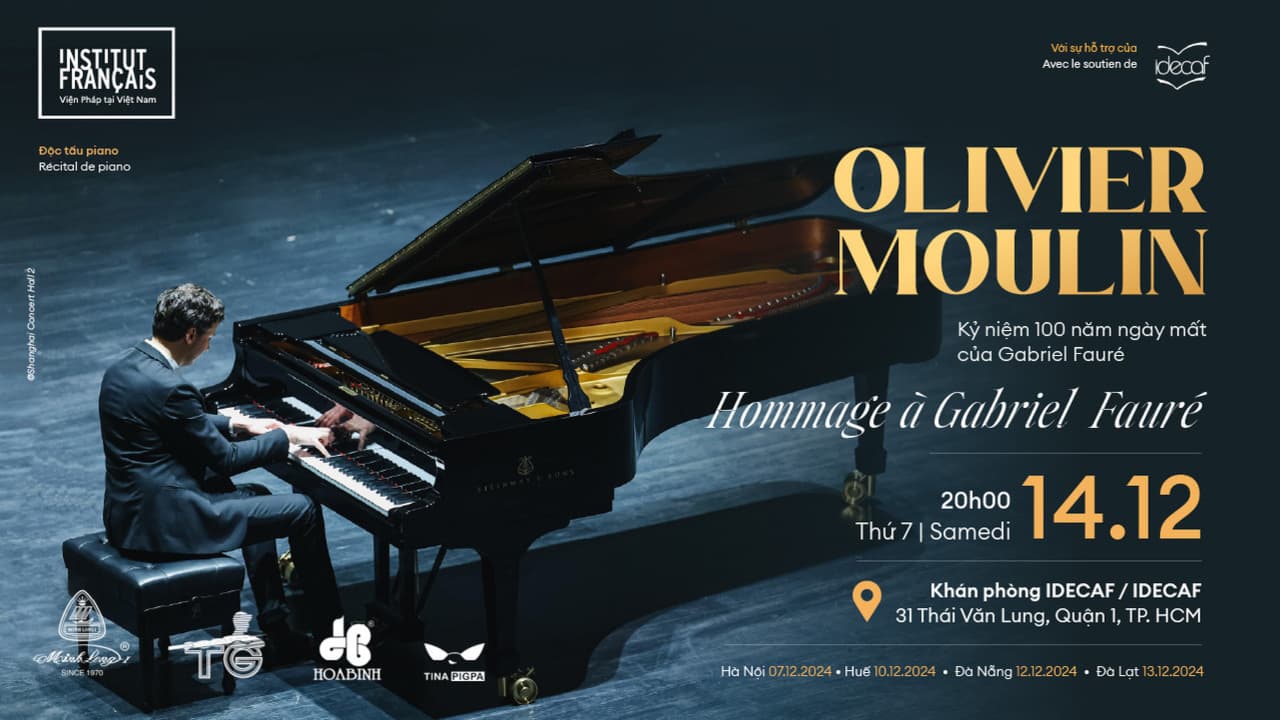 [Viện pháp TP.HCM] Độc tấu Piano - Olivier Moulin - Kỷ niệm 100 năm ngày mất của Gabriel Fauré