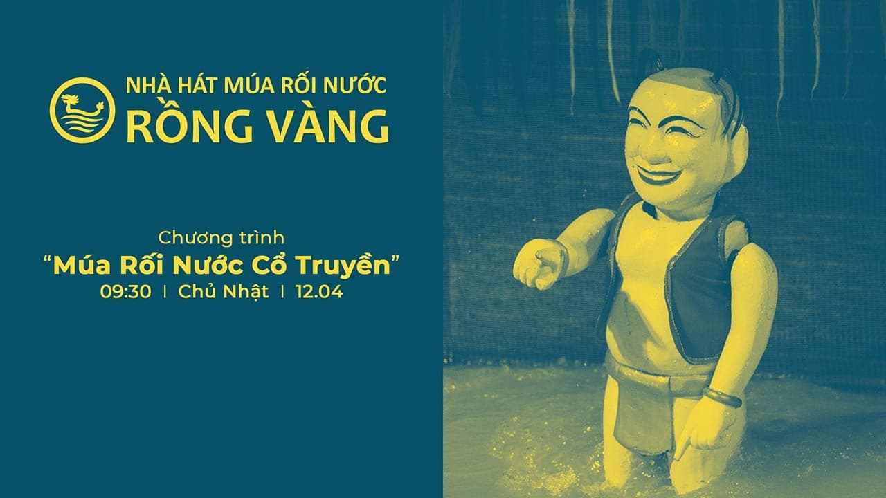 Chương trình Múa Rối Nước Cổ Truyền