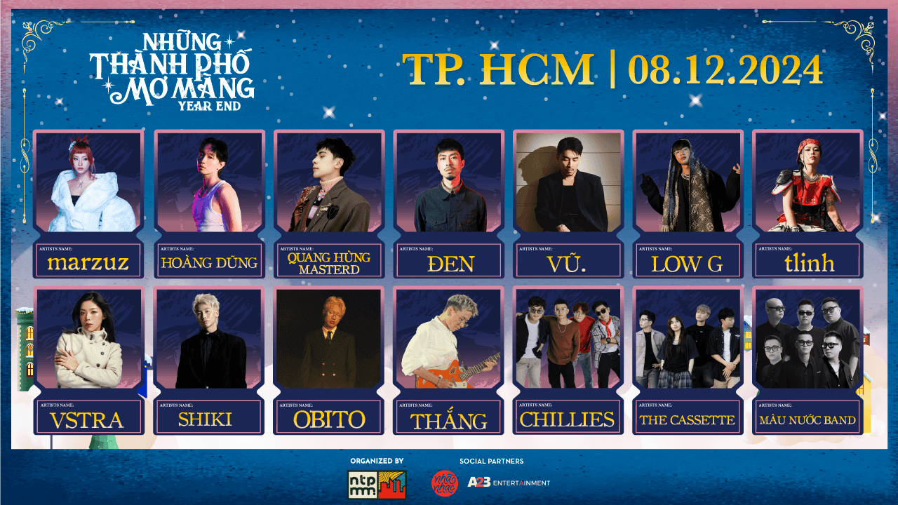 [TP.HCM] Những Thành Phố Mơ Màng Year End 2024