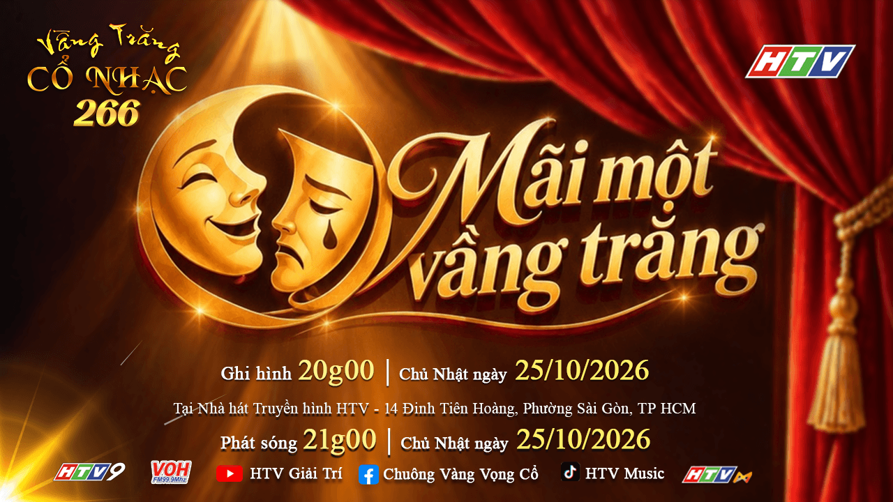 [HTV] Vầng Trăng Cổ Nhạc _ Tháng 10/2026 _ MÃI MỘT VẦNG TRĂNG