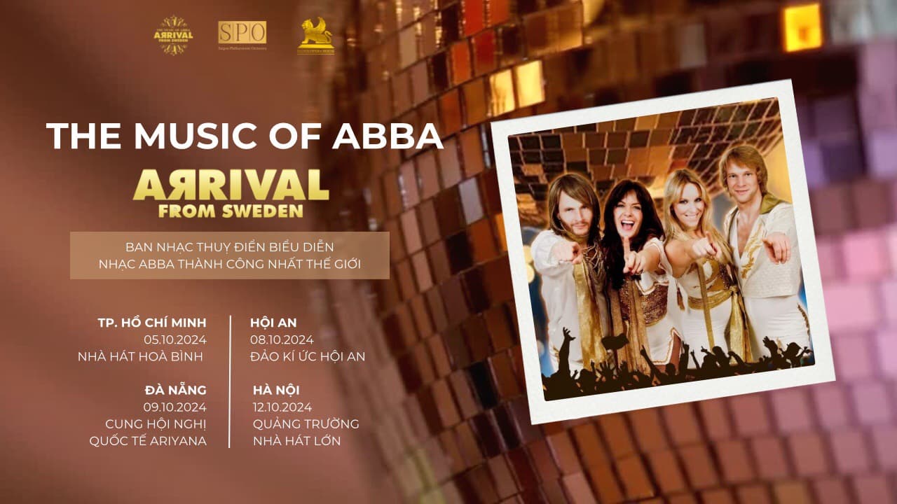 HỘI AN - THE MUSIC OF ABBA | ARRIVAL FROM SWEDEN
