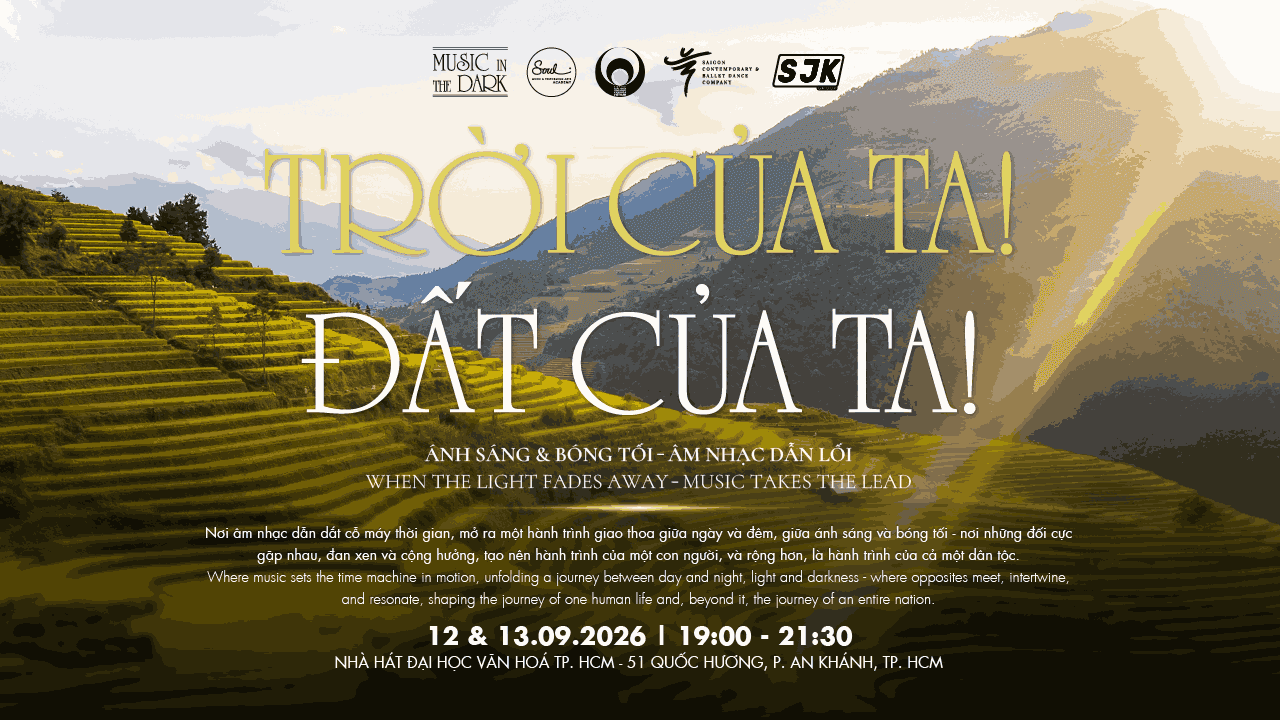 MUSIC IN THE DARK 2026 | TRỜI CỦA TA! ĐẤT CỦA TA!