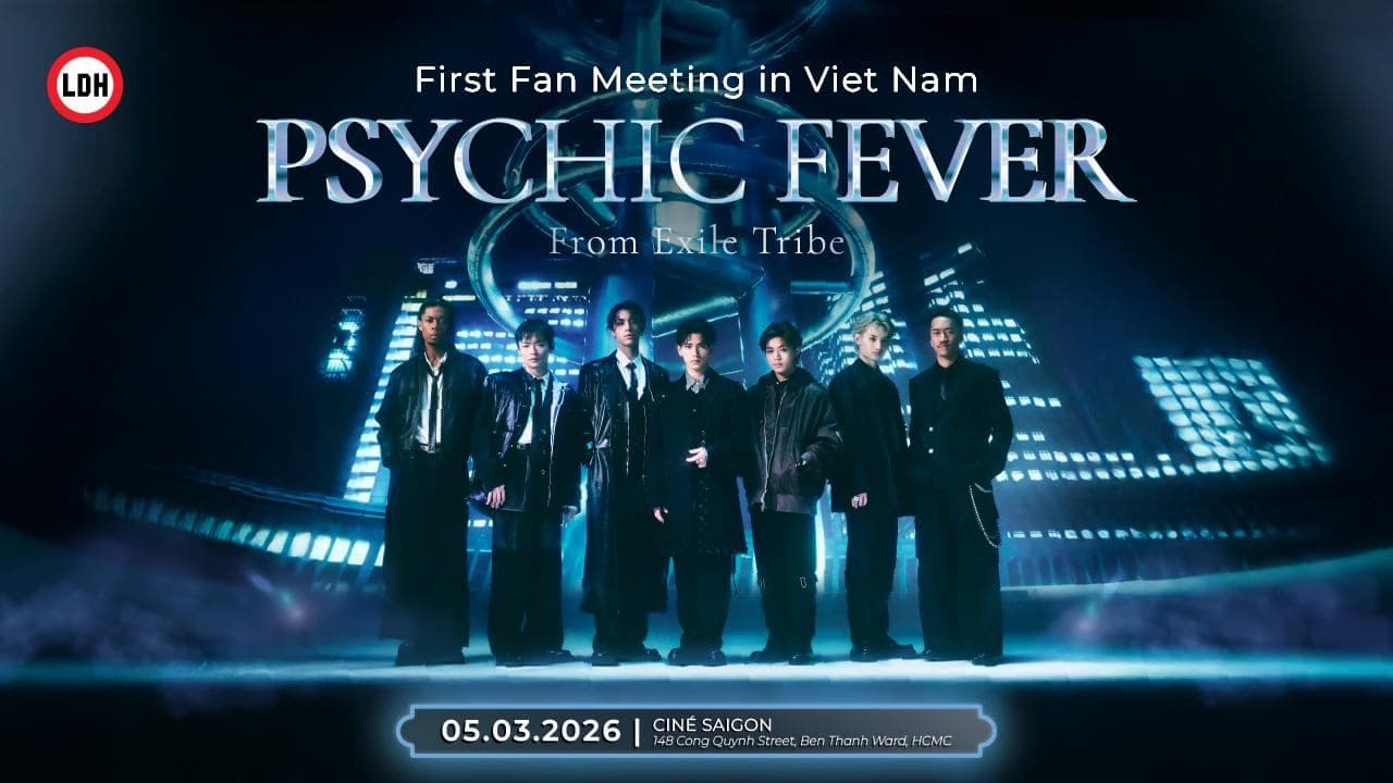 PSYCHIC FEVER First Fan Meeting in Viet Nam